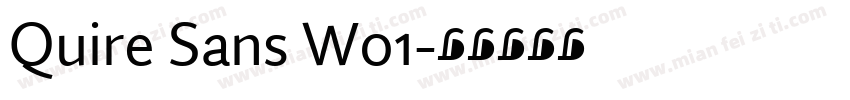Quire Sans W01字体转换
